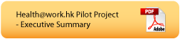 Health@work.hk Pilot Project - Executive Summary PDF formatted File